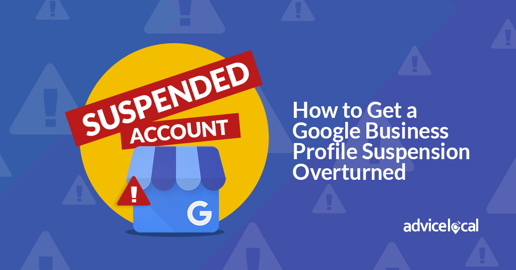 Suspended Google Business Profile account illustration showing a business listing with a warning symbol and a red “Suspended Account” label.