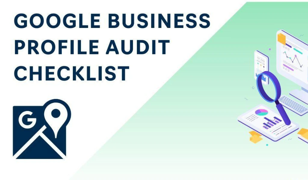 Google Business Profile audit checklist with completed tasks for optimization and compliance